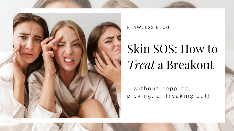 how-to-treat-an-acne-skin-breakout-skin-care-tips-flawless-by